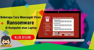 Beberapa Cara Mencegah Virus Ransomware di Komputer atau Laptop