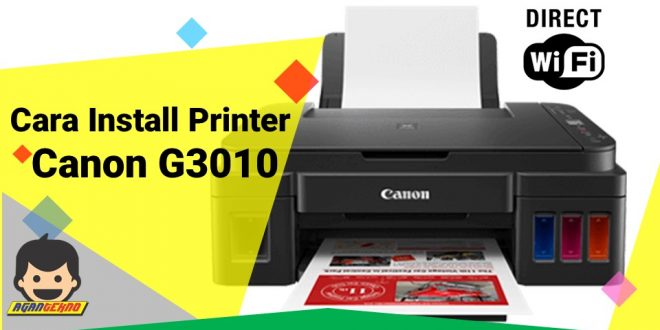 Cara Install Printer Canon G3010