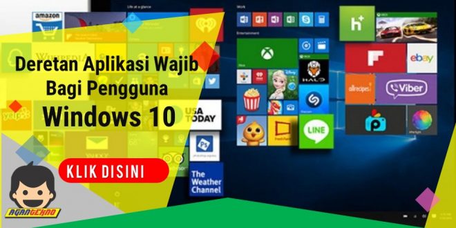 Deretan Aplikasi Wajib Bagi Pengguna Windows 10