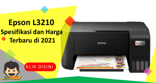 Printer Epson L3210 Spesifikasi dan Harga Terbaru di 2021